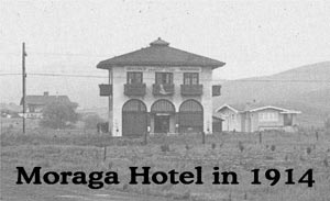 Moraga Hotel in 1914